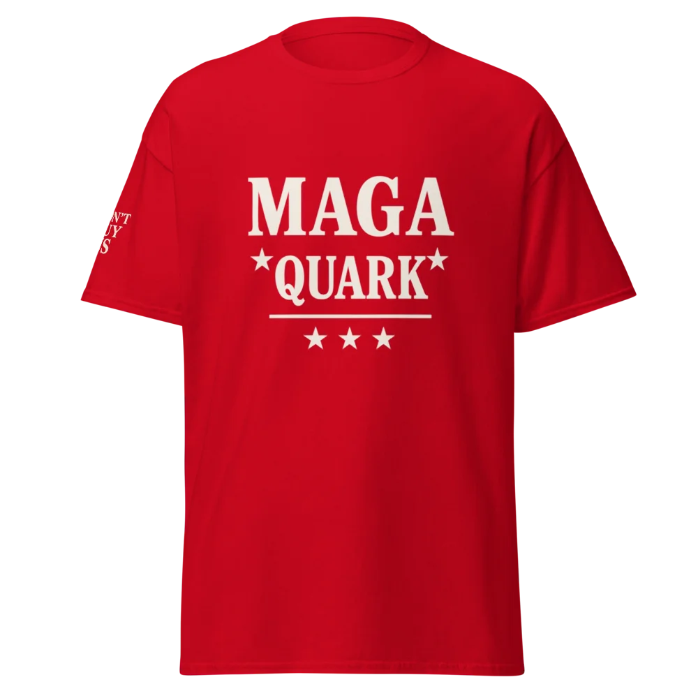 MAGA Quark — rotes T-Shirt mit Schriftzug als Antwort auf MAGA